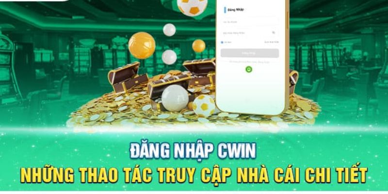 Một vài lưu ý hướng dẫn đăng nhập CWIN người chơi nên biết